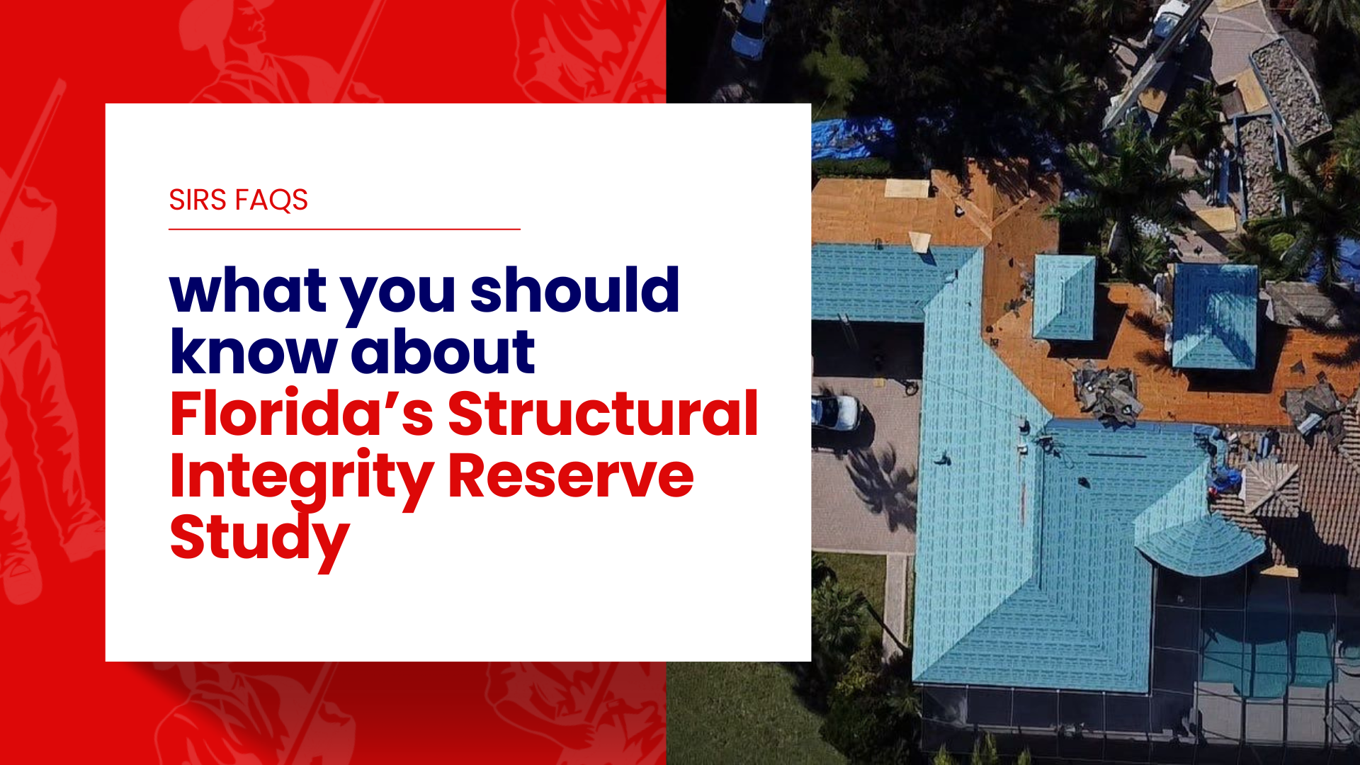 SIRS Florida Condominium Roof FAQs