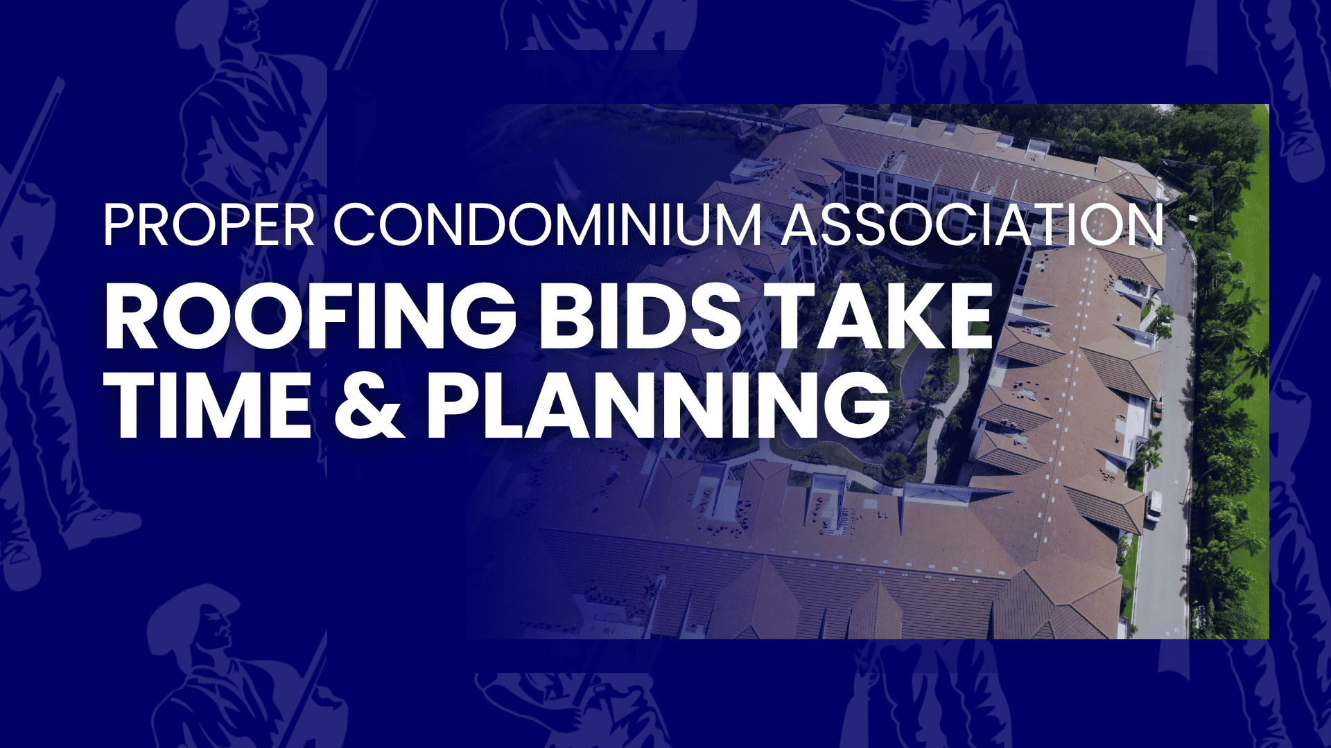 Proper Condo Association Roofing Bids Take Time